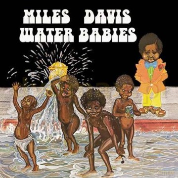 Miles Davis: Water Babies [CD]