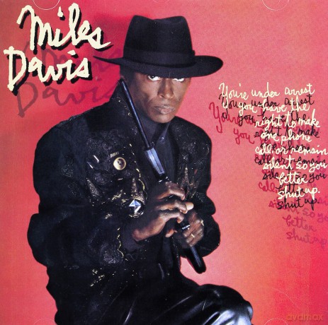 Miles Davis: You're Under Arrest [CD]