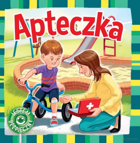 Apteczka jestem bezpieczny - Katarzyna Moryc [KSIĄŻKA]