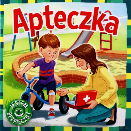 Apteczka jestem bezpieczny - Katarzyna Moryc [KSIĄŻKA]