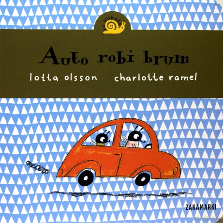 Auto robi brum. Co wokoło - Lotta Olsson [KSIĄŻKA]