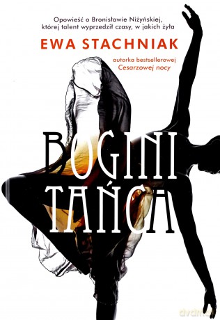 Bogini tańca - Ewa Stachniak [KSIĄŻKA]