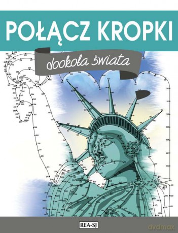 Dookoła świata. Połącz kropki [KSIĄŻKA]