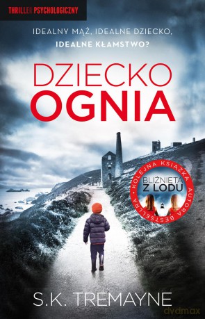 Dziecko ognia - S.K. Tremayne [KSIĄŻKA]