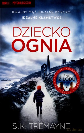 Dziecko ognia - S.K. Tremayne [KSIĄŻKA]