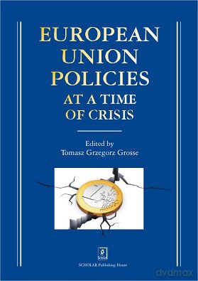 European Union policies at a time of crisis [KSIĄŻKA]