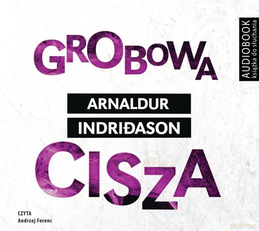Grobowa cisza - Arnaldur Indridason [AUDIOBOOK]