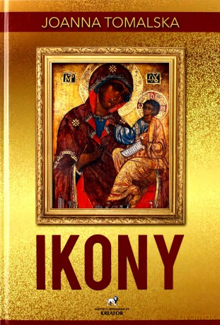 Ikony - Joanna Tomalska [KSIĄŻKA]
