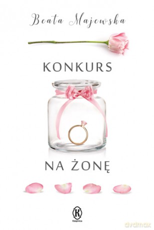 Konkurs na żonę - Beata Majewska [KSIĄŻKA]