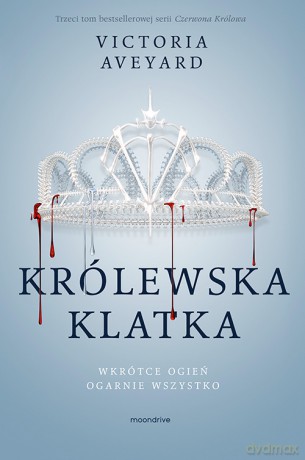 Królewska klatka. Czerwona królowa (Tom 3) - Victoria Aveyard [KSIĄŻKA]