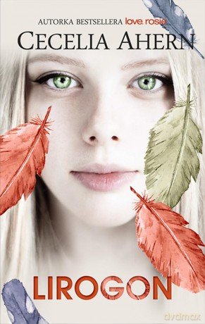 Lirogon - Cecelia Ahern [KSIĄŻKA]
