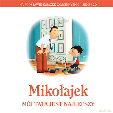 Mikołajek. Mój tata jest najlepszy [KSIĄŻKA]