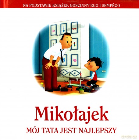 Mikołajek. Mój tata jest najlepszy [KSIĄŻKA]