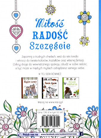 Miłość, radość, szczęście. Kolorowanki dla dorosłych [KSIĄŻKA]