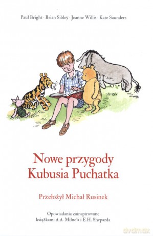 Nowe przygody Kubusia Puchatka - Kate Saunders [KSIĄŻKA]