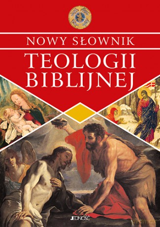Nowy słownik teologii Biblijnej [KSIĄŻKA]