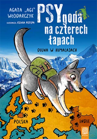Psygoda na czterech łapach. Diuna w Himalajach - Agata Włodarczyk [KSIĄŻKA]