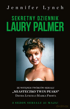 Sekretny dziennik Laury Palmer - Jennifer Lynch [KSIĄŻKA]