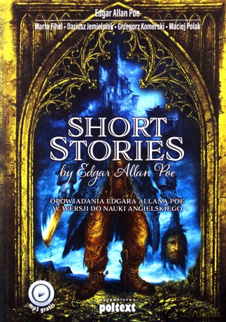 Short stories by Edgar Allan Poe. Opowiadania Edgara Allana Poe w wersji do nauki angielskiego - Edgar Allan Poe [KSIĄŻKA]