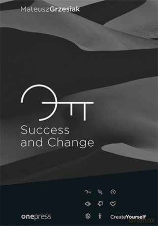 Success and change - Matuesz Grzesiak [KSIĄŻKA]
