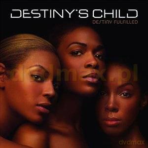 Destiny's Child: Destiny Fulfilled [CD]
