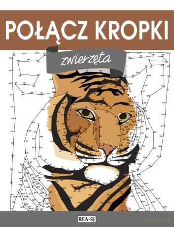 Zwierzęta. Połącz kropki [KSIĄŻKA]