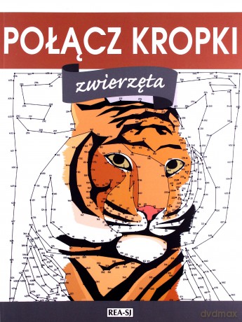 Zwierzęta. Połącz kropki [KSIĄŻKA]