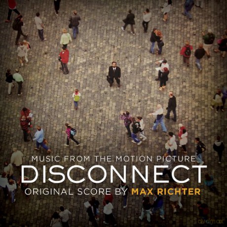Disconnect soundtrack (Max Richter) [CD]