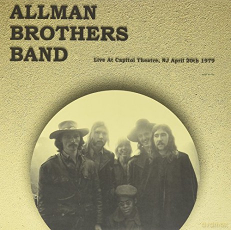 Allman Brothers Band: Live at Capitol Theatre Passaic NJ April 20th 1979 [Winyl]