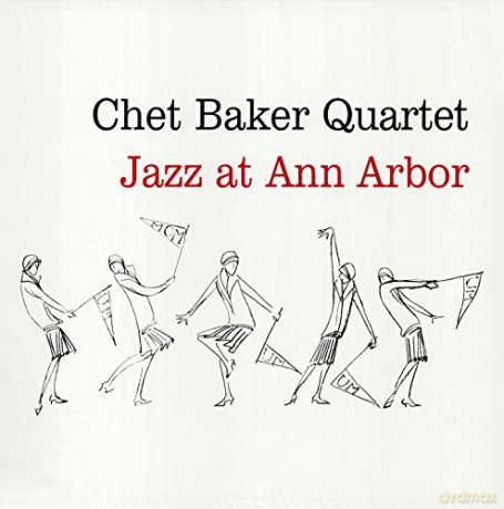 Chet Baker: Jazz At Ann Arbor [Winyl]