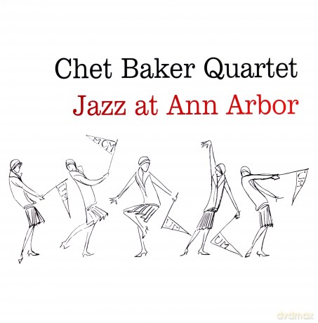 Chet Baker: Jazz At Ann Arbor [Winyl]
