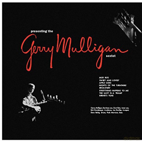 Gerry Mulligan: Presenting The Gerry Mulligan Sextet [Winyl]
