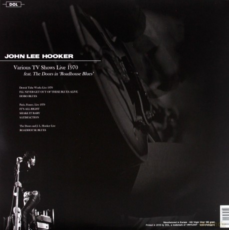 John Lee Hooker: Various Tv Shows Live 1970 Feat. The Doors In Roadhouse Blues [Winyl]