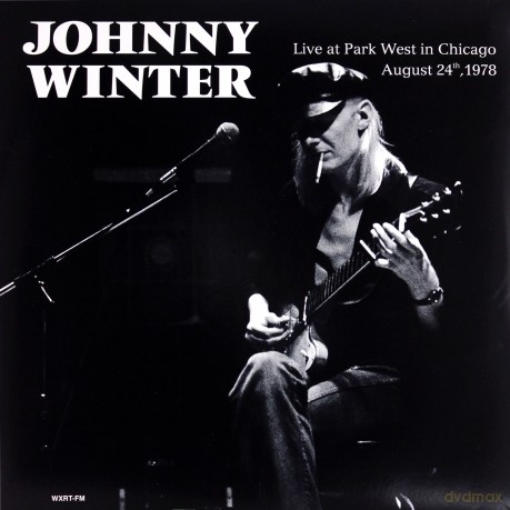 Johnny Winter: Live at Park West in Chicago August 24th 1978 [Winyl]