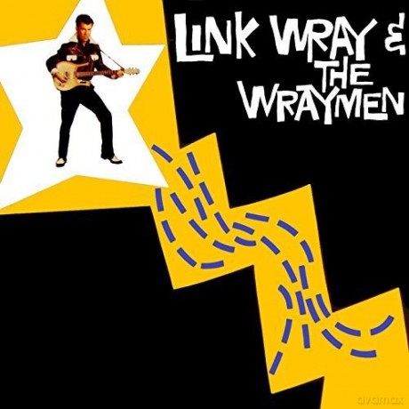 Link Wray And The Wraymen: Link Wray And The Wraymen [Winyl]