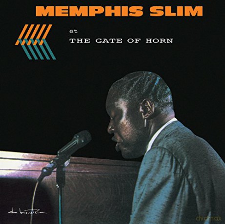 Memphis Slim: Memphis Slim At The Gate Of Horn [Winyl]
