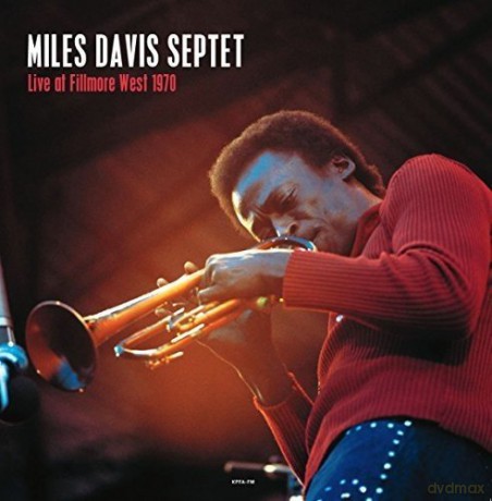 Miles Davis Septet: Live At The Fillmore West. San Francisco October 15th. 1970 [2xWinyl]