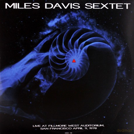 Miles Davis Sextet: Live at Fillmore West Auditorium. San Francisco April 9. 1970 KSAN-FM [2xWinyl]