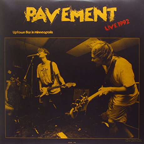Pavement: Live at Uptown Bar in Minneapolis June 11. 1992 KXXR [Winyl]