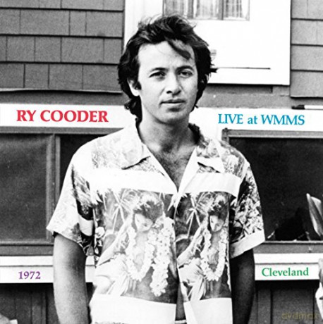 Ry Cooder: Live At WMMS In Cleveland. December 12. 1972 [Winyl]
