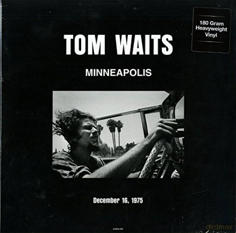 Tom Waits: Live In Minneapolis. Mn December 16. 1975 Kqrs-Fm [2xWinyl]
