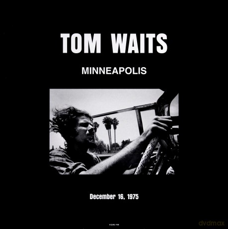 Tom Waits: Live In Minneapolis. Mn December 16. 1975 Kqrs-Fm [2xWinyl]