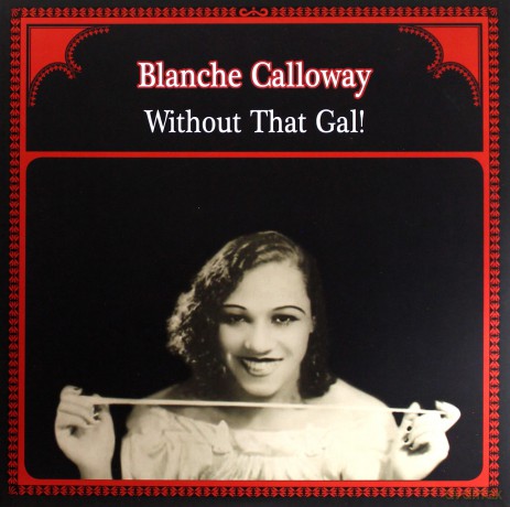 Blanche Calloway: Without That Gal [Winyl]