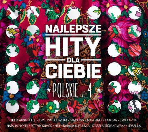 Najlepsze Hity Dla Ciebie - Polskie vol. 4 [3CD]