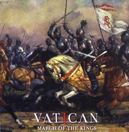 Vatican: March Of The Kings [CD]