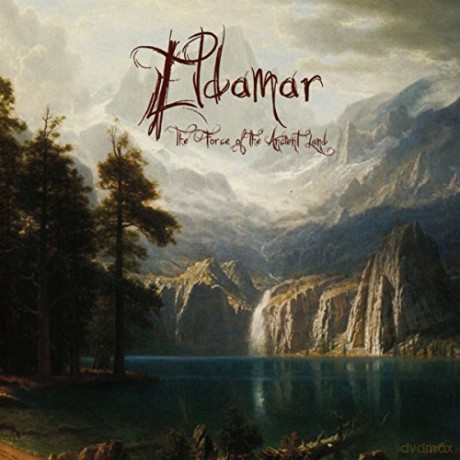 Eldamar: The Force Of The Ancient Lands [CD]