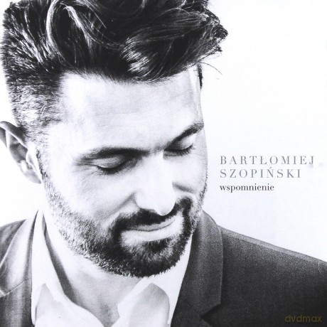 Bartłomiej Szopiński: Wspomnienie [CD]