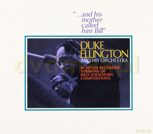 Duke Ellington: And His Mother Called Him Bill Digipack [CD]