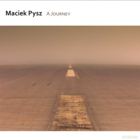 Maciek Pysz: A Journey [CD]