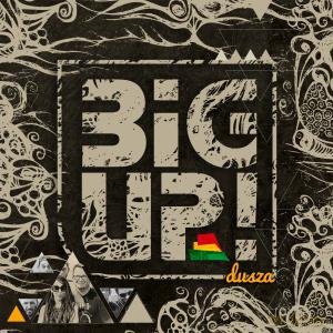 Big Up: Dusza [CD]